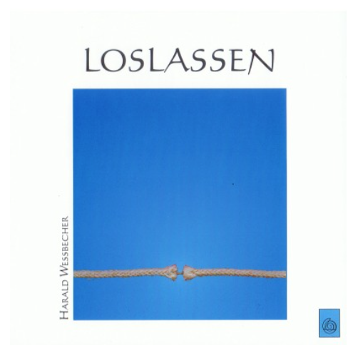 Loslassen: CD Harald Messbecher Dynamis Verlag