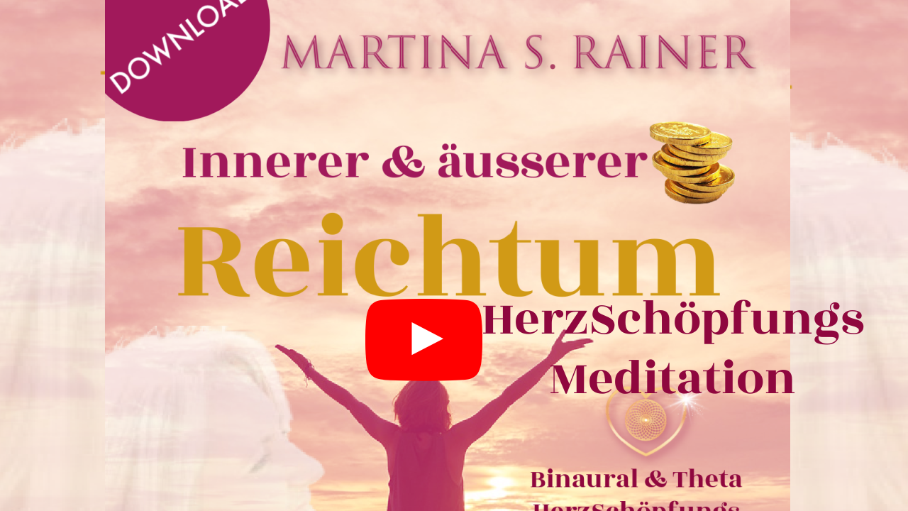 Martina S. Rainer Meditation Reichtum
